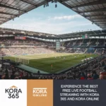 Kora 365 and Kora Online